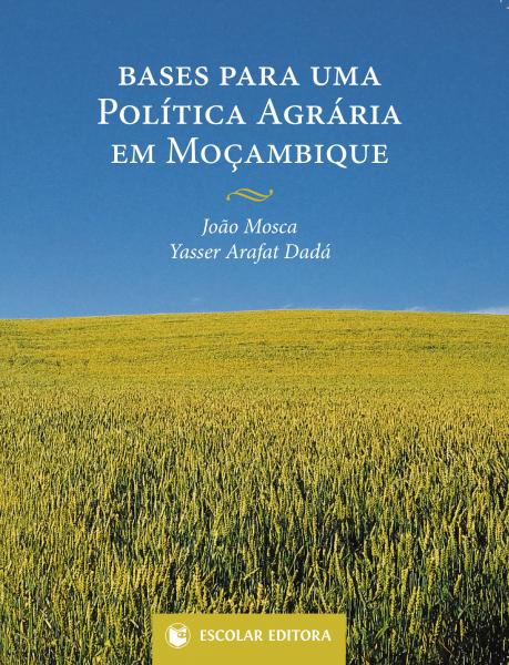 bases-para-uma-politica-agraria-em-mocambique-103019-2 Bases para Uma Política Agrária em Moçambique