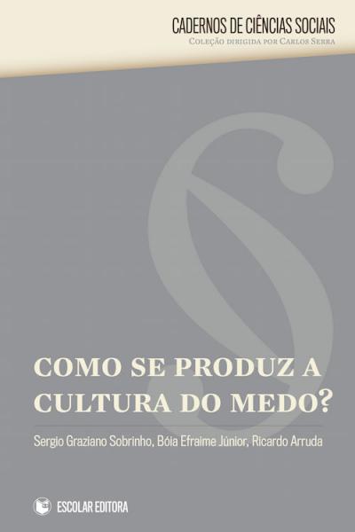 como-se-produz-a-cultura-do-medo-120109-1 Como Se Produz a Cultura do Medo?