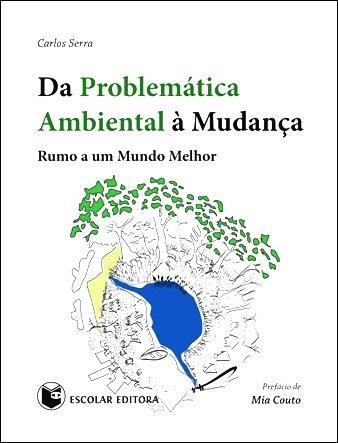 da-problematica-ambiental-a-mudanca-78167 Da Problemática Ambiental à Mudança