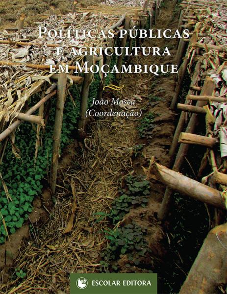 politicas-publicas-e-agricultura-em-mocambique-119337-1 Políticas Públicas e Agricultura em Moçambique