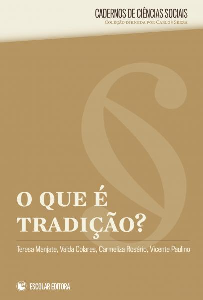 Que é Tradição, O?