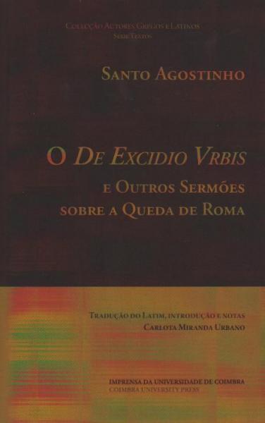 de-excidio-vrbis-e-outros-sermoes-sobre-a-queda-de-roma-o-94832 De Excidio Vrbis e Outros Sermões Sobre a Queda de Roma, O